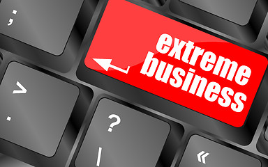 Image showing extreme business words, message on enter key of keyboard