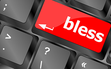 Image showing bless text on computer keyboard key - business concept