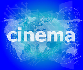 Image showing cinema word on digital screen with world map