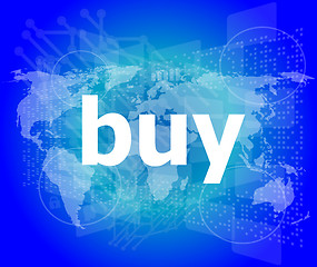 Image showing The word buy on digital screen, business concept