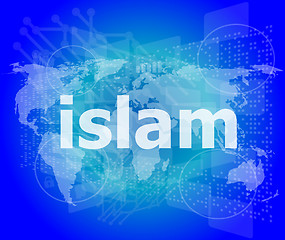 Image showing islam, hi-tech background, digital business touch screen