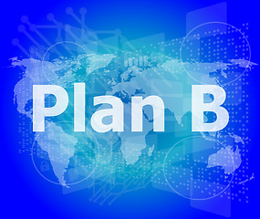 Image showing The word plan b on digital screen, business concept