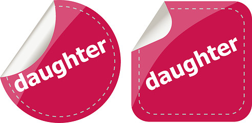 Image showing daughter word stickers web button set, label, icon