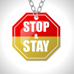 Image showing Stop and stay traffic sign