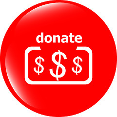 Image showing Donate sign icon. Dollar usd symbol. shiny button. Modern UI website button