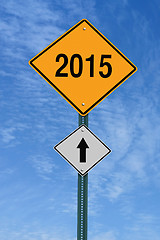 Image showing 2015 ahead roadsign