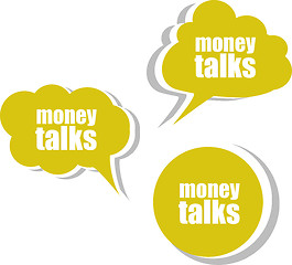 Image showing money talks. Set of stickers, labels, tags. Business banners