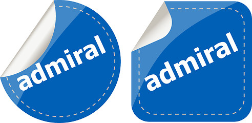 Image showing admiral word stickers set, icon button, business concept