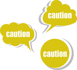 Image showing caution word on modern banner design template. set of stickers, labels, tags, clouds