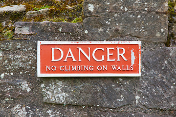 Image showing Danger, no climbing on walls