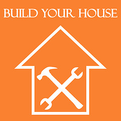 Image showing Build your house