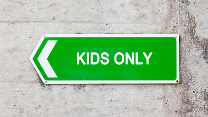 Image showing Green sign - Kids only