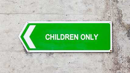 Image showing Green sign - Children only