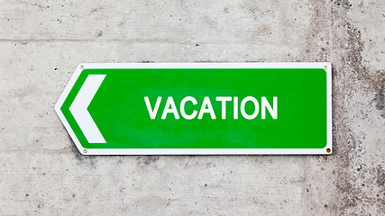 Image showing Green sign - Vacation