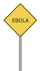 Image showing Warning Sign EBOLA