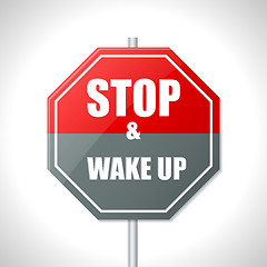 Image showing Stop and wake up traffic sign