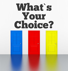 Image showing What is your choice?