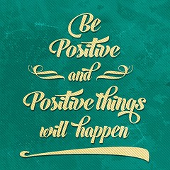 Image showing 'Be positive