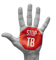 Image showing Stop TB Sign Painted, Open Hand Raised.