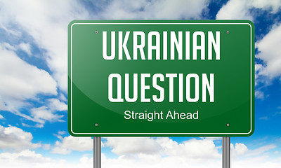 Image showing Ukrainian Question on Highway Signpost.