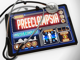 Image showing Preeclampsia on the Display of Medical Tablet.