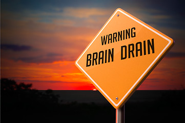 Image showing Brain Drain on Warning Road Sign.