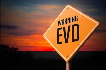 Image showing EVD on Warning Road Sign.