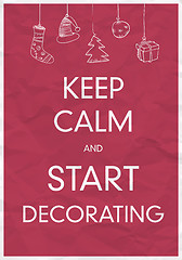 Image showing Keep Calm And Start Decorating