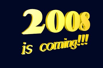 Image showing 2008 is coming