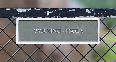 Image showing Warning - EBOLA