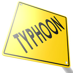 Image showing Road sign with typhoon