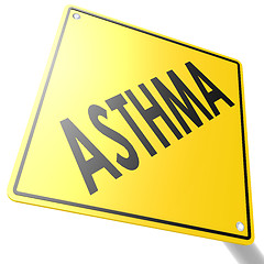 Image showing Road sign with asthma