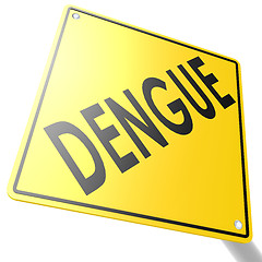 Image showing Road sign with dengue