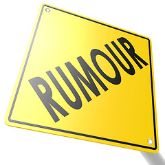 Image showing Road sign with rumour