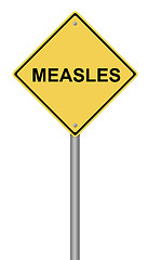 Image showing Measles Warning Sign