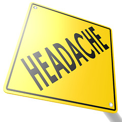 Image showing Road sign with headache