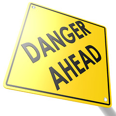 Image showing Danger ahead road sign