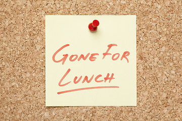 Image showing Gone For Lunch Sticky Note