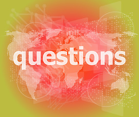 Image showing Education concept: words Questions on digital background