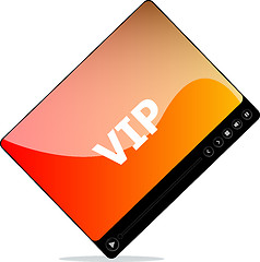 Image showing Video movie media player with vip word on it