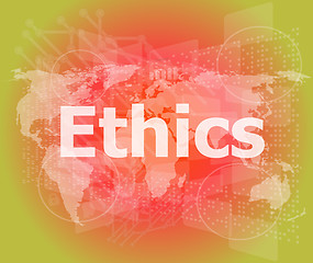 Image showing ethics word on digital touch screen