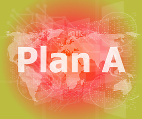 Image showing The word plan a on digital screen, business concept