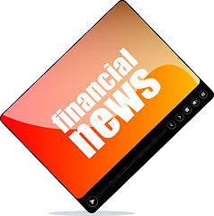Image showing Video player for web with financial news word