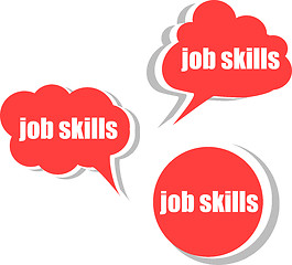 Image showing job skills. Set of stickers, labels, tags. Template for infographics
