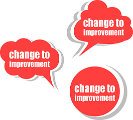 Image showing change to imptovement. Set of stickers, labels, tags. Business banners, Template for infographics