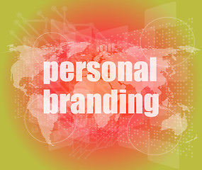 Image showing Marketing concept: words personal branding on digital touch screen