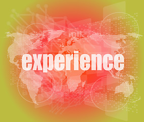 Image showing business concept: words experience on digital screen