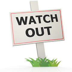 Image showing White banner with watch out