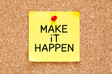 Image showing Make it Happen Sticky Note