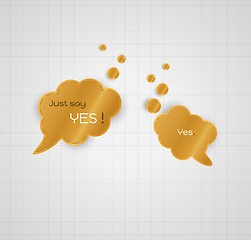 Image showing speak bubble with Just say yes, and answer Yes